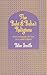 The Babi and Baha'i Religions: From Messianic Shiism to a World Religion