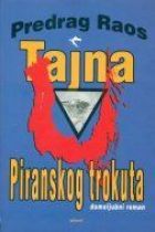 Tajna Piranskog trokuta