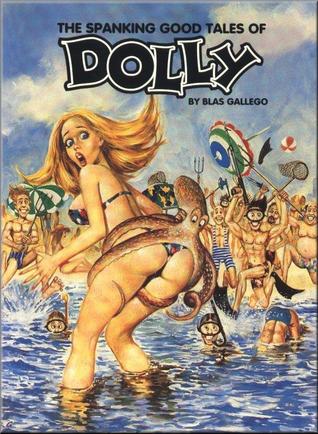 The Spanking Good Tales of Dolly (Unknown Binding)