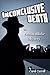 Inconclusive Death an Aaron Blake Mystery