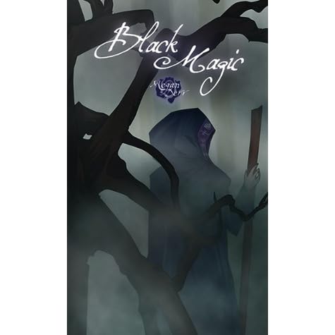 Black Magic Black Magic 1 By Megan Derr