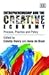 Entrepreneurship and the Creative Economy: Process, Practice and Policy