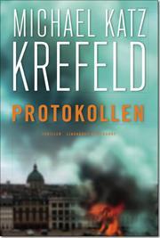 Protokollen (Katrine Bergman, #1)