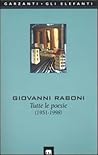 Tutte le poesie: 1951-1998