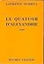 Le Quatour d'Alexandrie