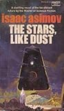 The Stars, Like Dust