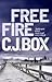 Free Fire by C.J. Box Free Fire by C.J. Box