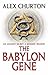The Babylon Gene by Alex Churton