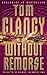 Without Remorse by Tom Clancy