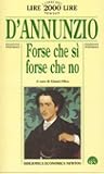 Forse che sì, forse che no