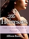 The Inheritance (The Heiresses, #2)