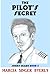The Pilot's Secret (Jonny D...