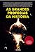 As Grandes Profecias da His...