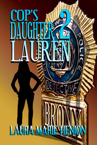 Cop's Daughter: Lauren (Cop's Daughter #2)