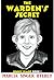The Warden's Secret by Marcia S. Byerly