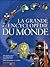La Grande Encyclopédie Du Monde
