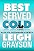 Best Served Cold (An Olivia Hutchison Mystery, Episode #2)