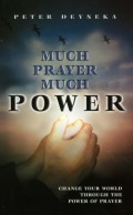 Much Prayer, Much Power (Paperback)