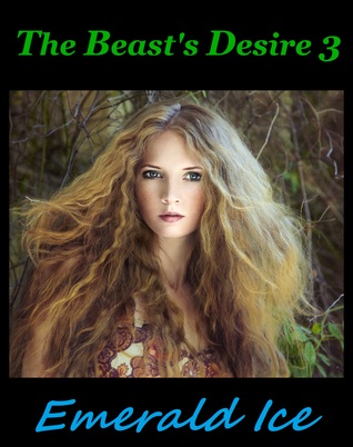 The Beast's Desire 3 (Kindle Edition)