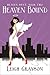 Heaven Bound (Heaven Sent, #2)