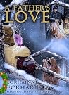 A Father's Love by Lorhainne Eckhart