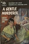 A Gentle Murderer by Dorothy Salisbury Davis