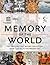 Memory of the World: The Tr...