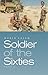 Soldier of the Sixties (Par...