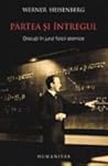 Partea și întregul by Werner Heisenberg
