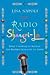 Radio Shangri-La: What I Learned in Bhutan, the Happiest Kingdom on Earth