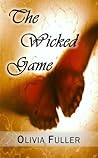 The Wicked Game by Olivia Fuller