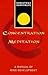 Concentration and Meditation by Christmas Humphreys