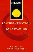 Concentration and Meditation: A Manual of Mind Development (Paperback)