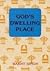 God's Dwelling Place