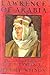 Lawrence Of Arabia: The authorised biography of T.E. Lawrence