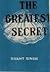 The Greatest Secret by Bakht Singh The Greatest Secret by Bakht Singh