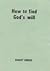 How To Find God's Will