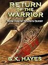 Return of the Warrior by G.K. Hayes