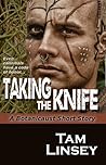 Taking the Knife (Botanicaust #1.5)