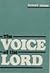 The Voice of the Lord by Bakht Singh