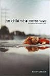 The Child Who Never Was; Looking for Tegan Lane