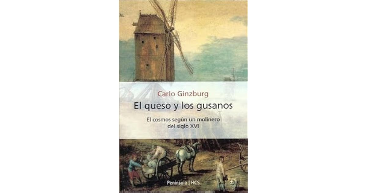 El queso y los gusanos by Carlo Ginzburg