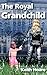 The Royal Grandchild