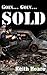 Goin Goin Sold (Trafficker #4)