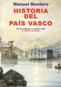 Historia del País Vasco: De los orígenes a nuestros días (Paperback)