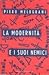 La modernità e i suoi nemici
