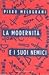 La modernità e i suoi nemici