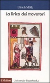 La lirica dei trovatori (Paperback)