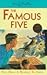Five Have a Mystery to Solve (Famous Five Centenary Editions)
