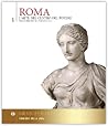 Roma. L'arte nel centro del potere - Dalle origini al II sec. d.C. Roma. L'arte nel centro del potere - Dalle origini al II sec. d.C.